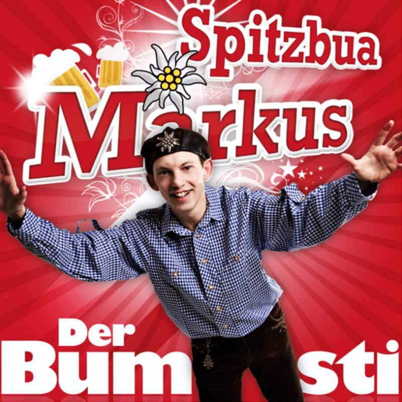 Spitzbua Markus - Der Bumsti